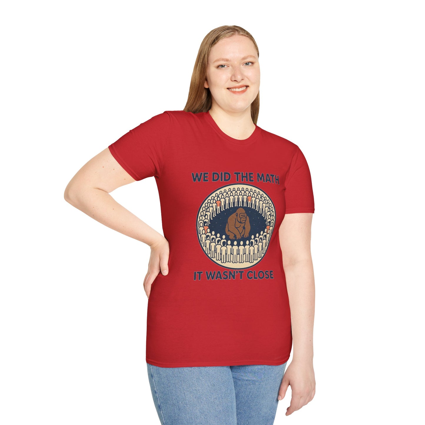 We Did the Math - 100 men vs. one gorilla, Fun Graphic Shirt,