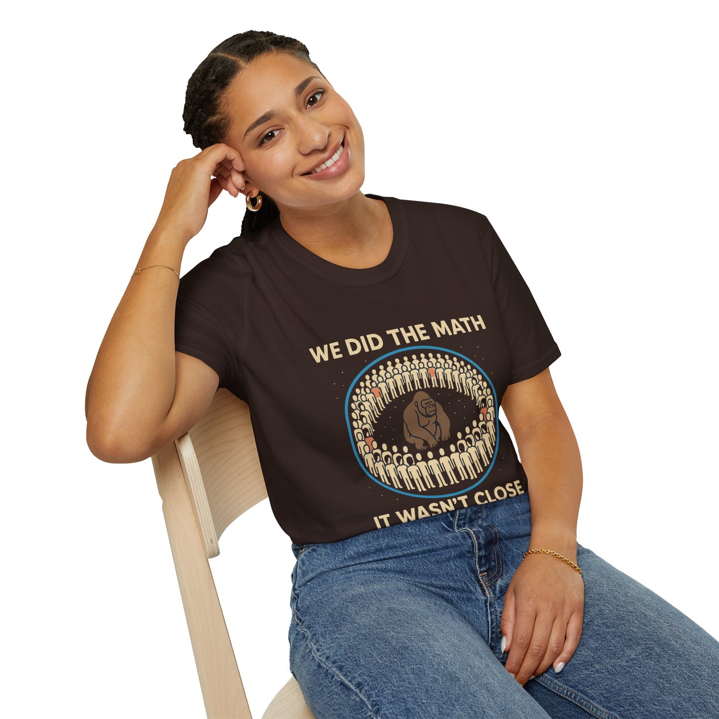We Did the Math - 100 men vs. one gorilla, Fun Graphic Shirt,