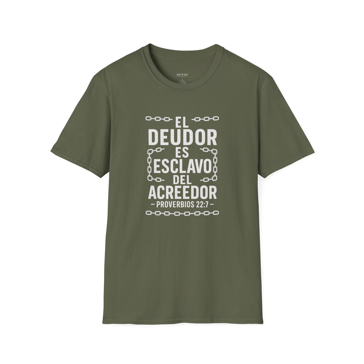 El Deudor es Esclavo del Acreedor | Camiseta Cristiana – Proverbios 22:7