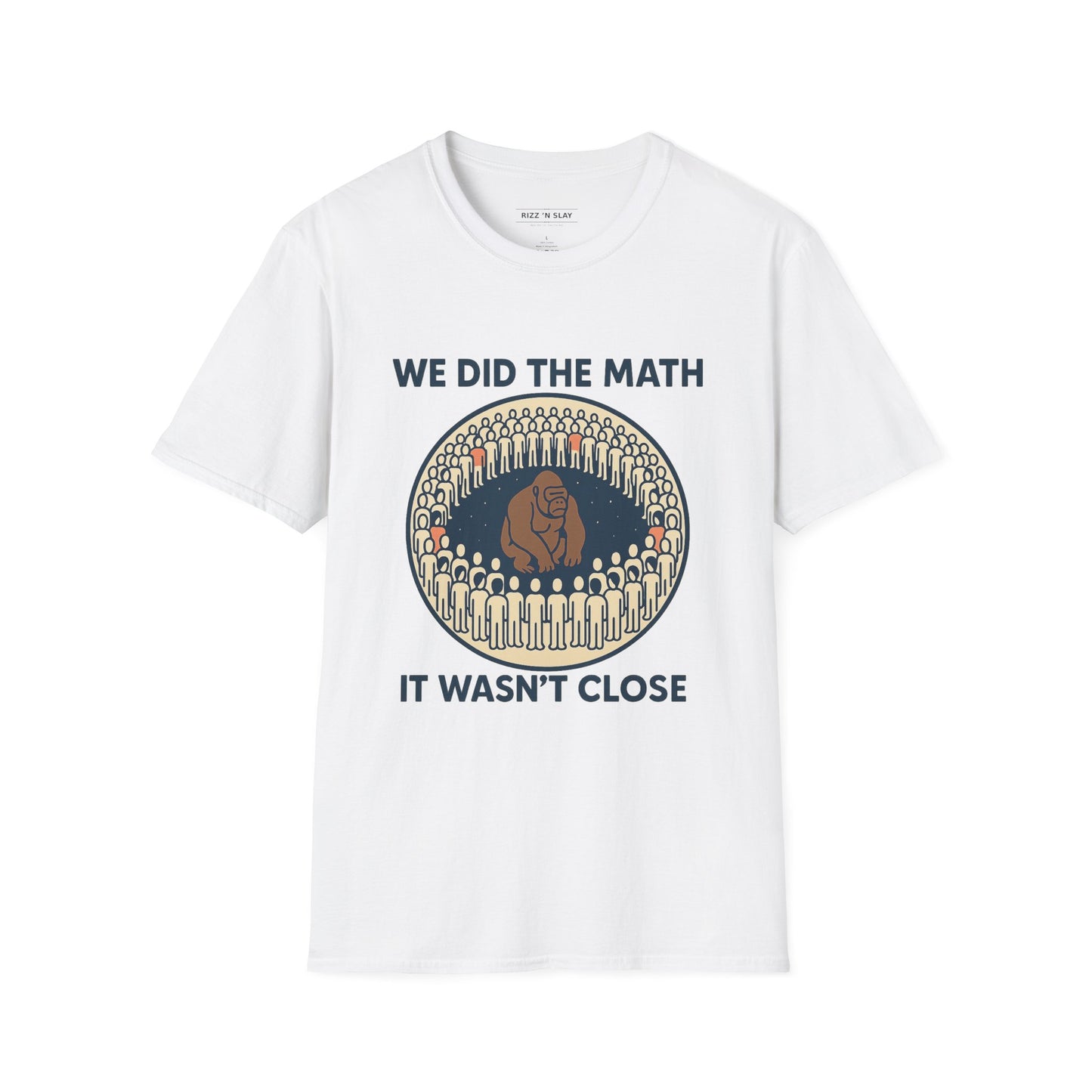 We Did the Math - 100 men vs. one gorilla, Fun Graphic Shirt,