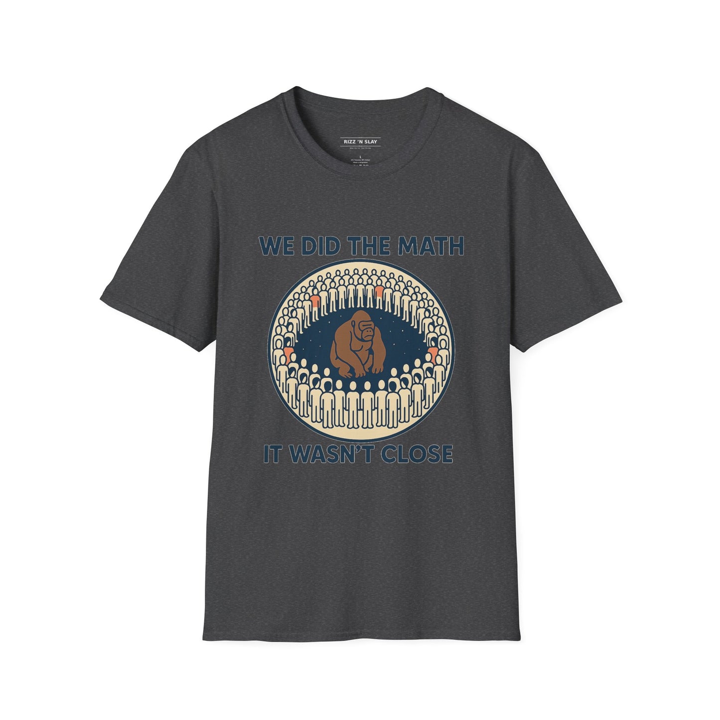We Did the Math - 100 men vs. one gorilla, Fun Graphic Shirt,