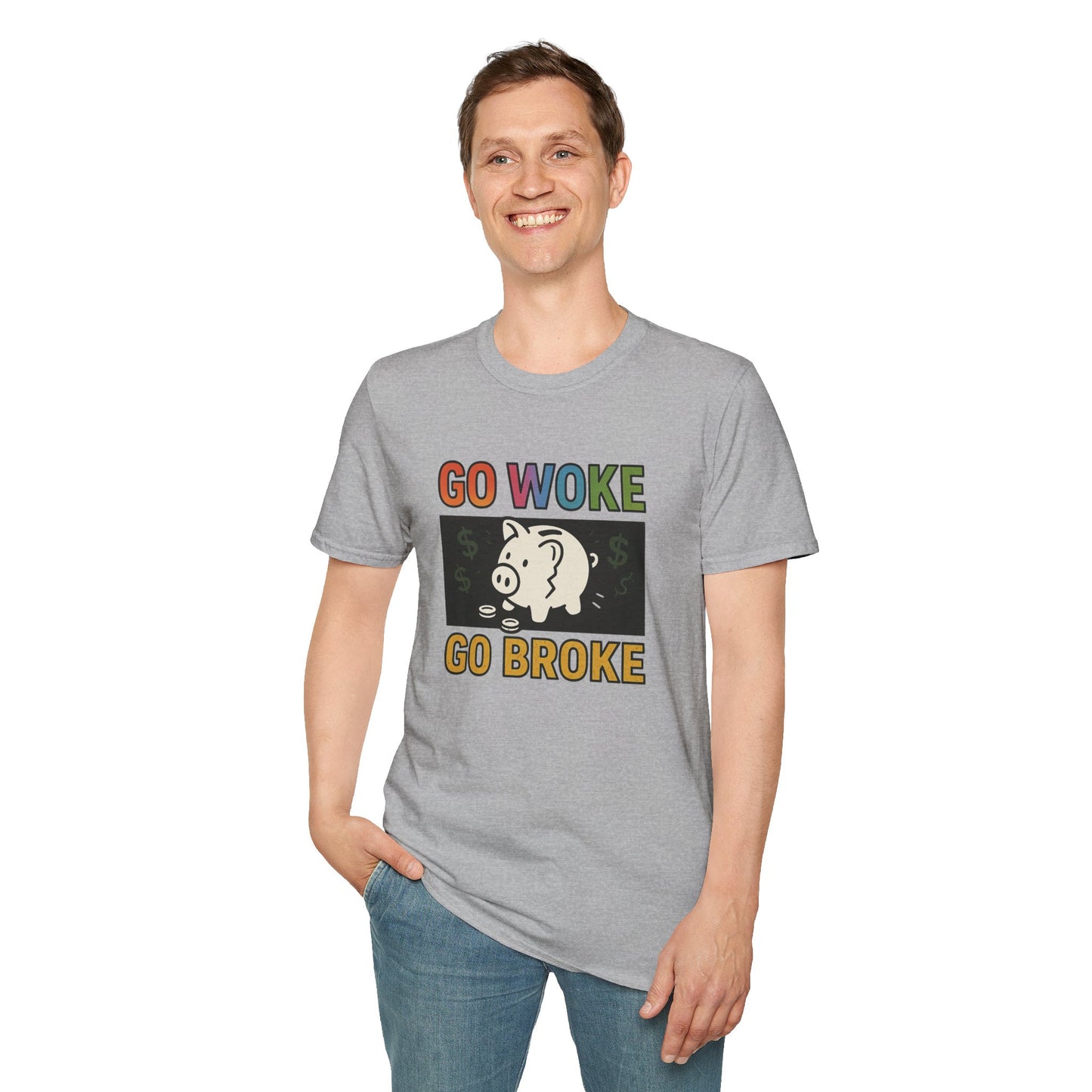 Witty Graphic T-Shirt, Humor Tee, Go Woke Go Broke Shirt, Gift for Political Humor Lovers, Casual Statement Tee, Weekend Wear