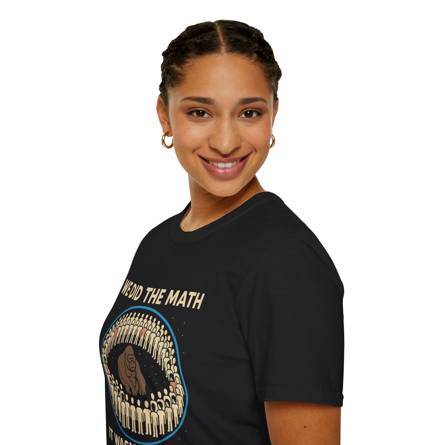 We Did the Math - 100 men vs. one gorilla, Fun Graphic Shirt,