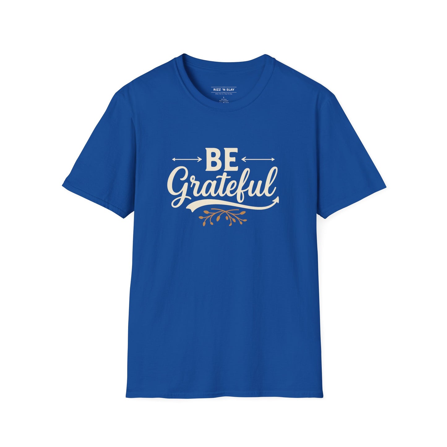 Be Grateful Unisex T-Shirt | Inspirational Tee for Everyday Wear, Gifts for Friends, Simple Style, Positive Vibes, Casual Apparel