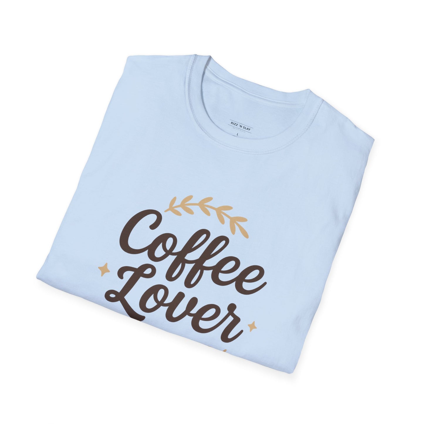 Coffee Lover Unisex T-Shirt, Casual Tee for Coffee Enthusiasts, Gift for Baristas, Perfect for Birthdays, Cozy Coffee Vibe