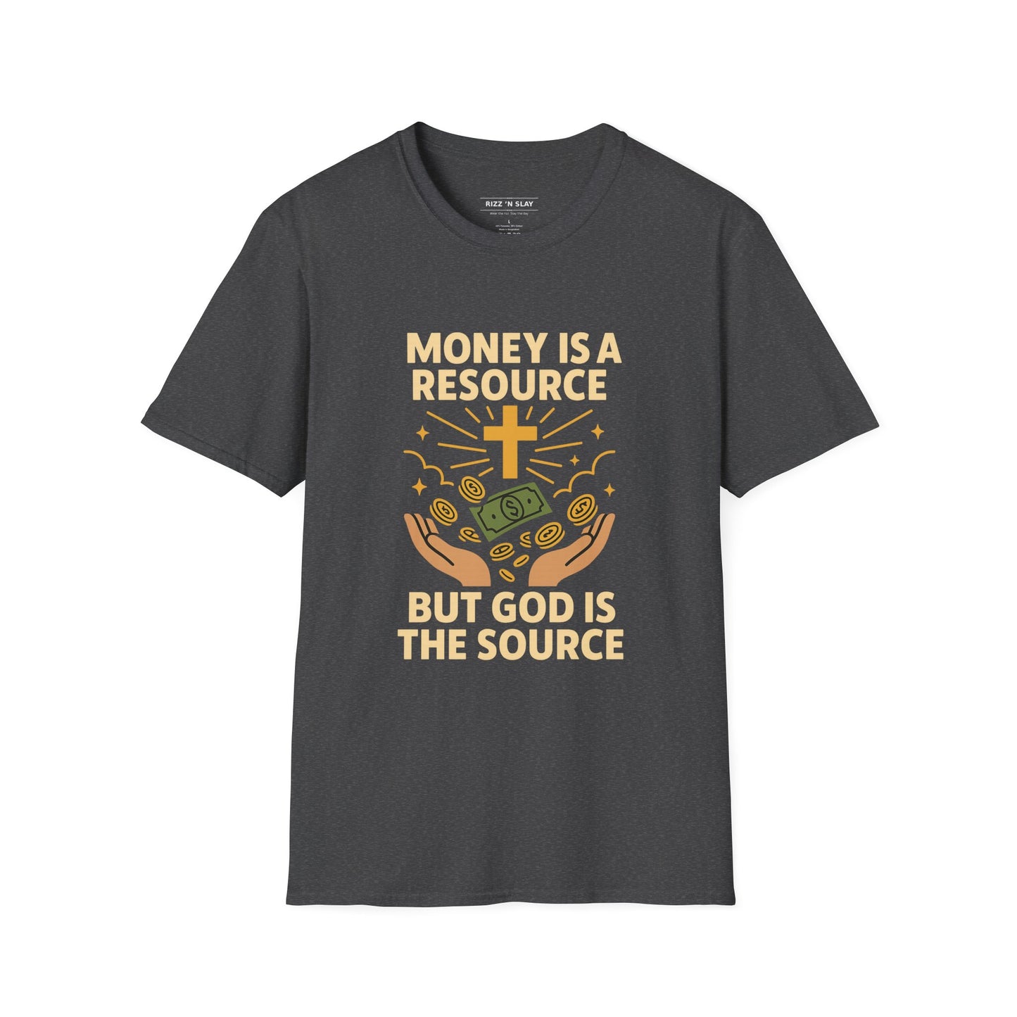 Money Is a Resource, God Is the Source – Christian T-Shirt