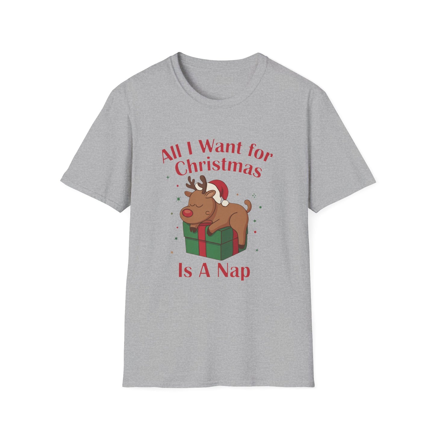 Christmas Reindeer Nap T-Shirt — "All I Want for Christmas Is a Nap" Funny Holiday Tee