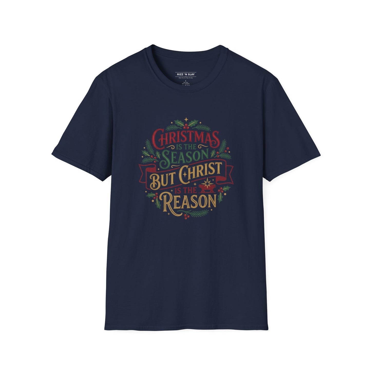 Christmas Is the Season But Christ Is the Reason T-Shirt