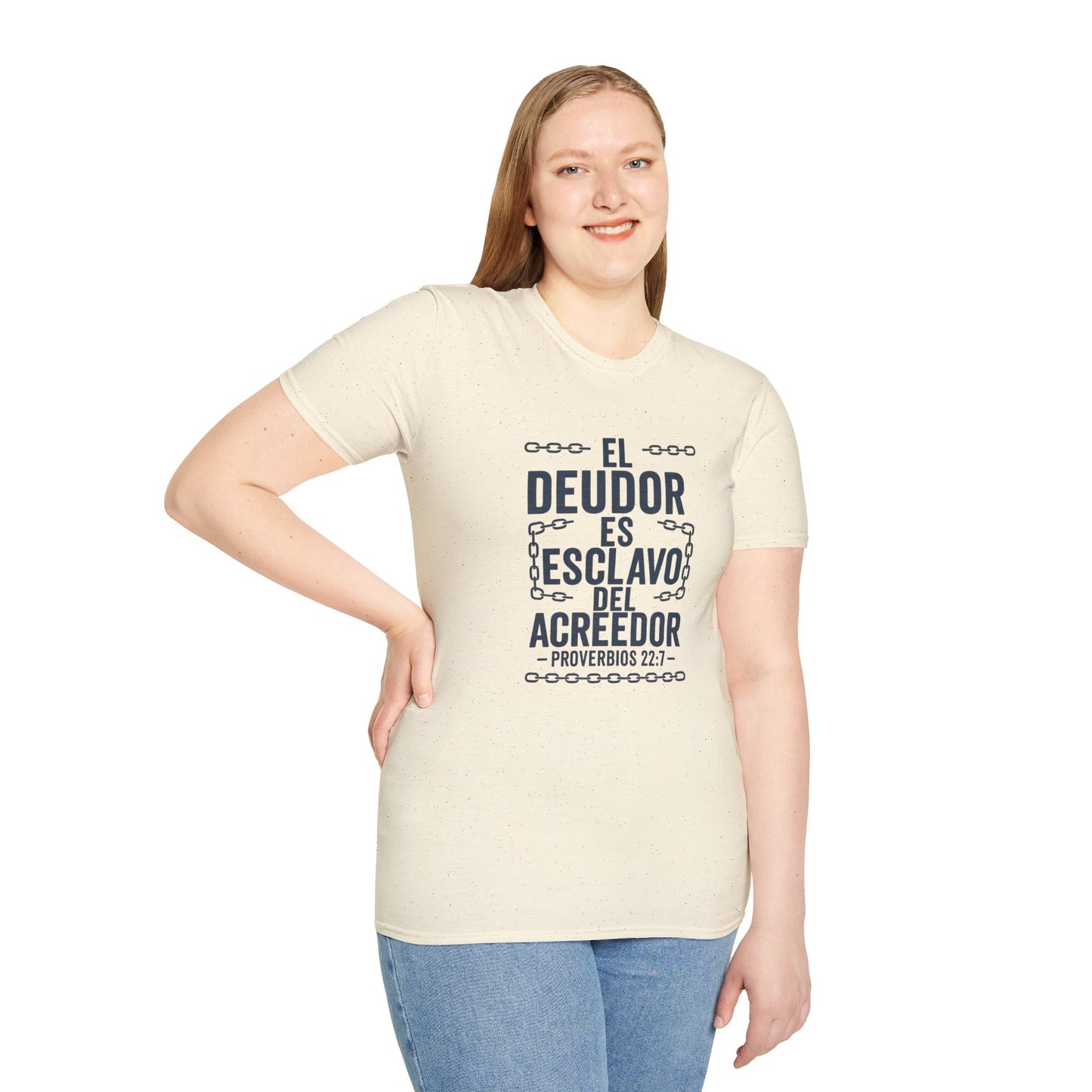 El Deudor es Esclavo del Acreedor - Camiseta Cristiana – Proverbios 22:7