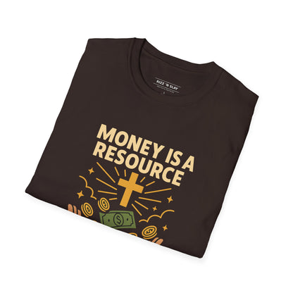 Money Is a Resource, God Is the Source – Christian T-Shirt