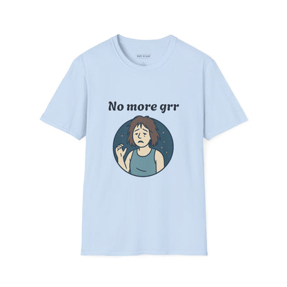 No More Grr Unisex Softstyle T-Shirt