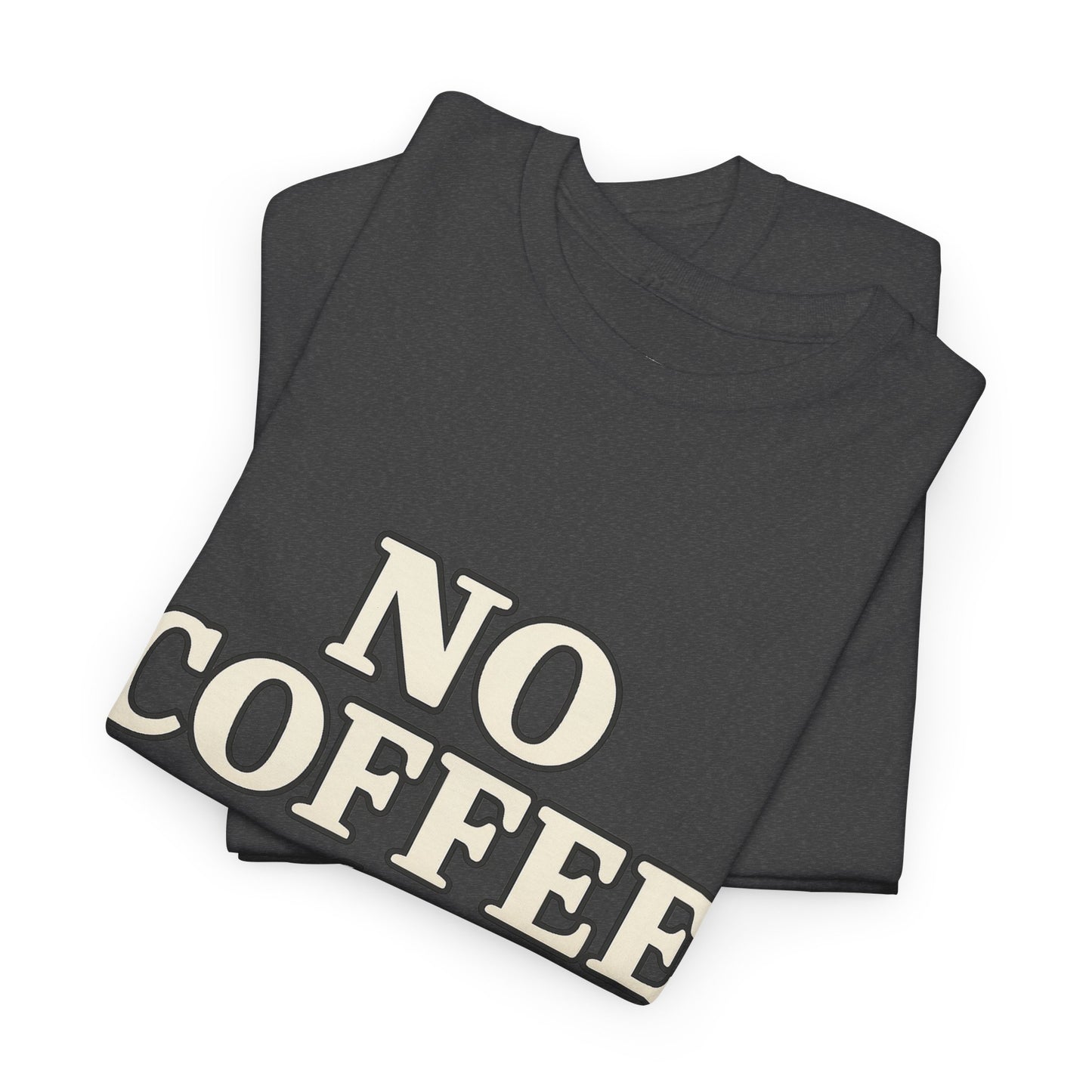 Coffee Lovers Unisex Tee, Funny Coffee T-Shirt, Gift for Coffee Addicts