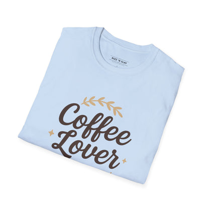 Coffee Lover Unisex T-Shirt, Casual Tee for Coffee Enthusiasts, Gift for Baristas, Perfect for Birthdays, Cozy Coffee Vibe