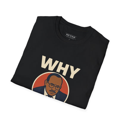 Why, Don't Lie - Ironic Questioning Vintage Graphic T-Shirt