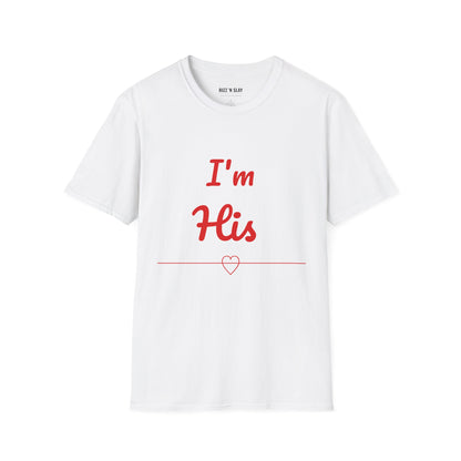 I'm His T-Shirt — Couples Valentine's Tee with Red Script & Heart Accent