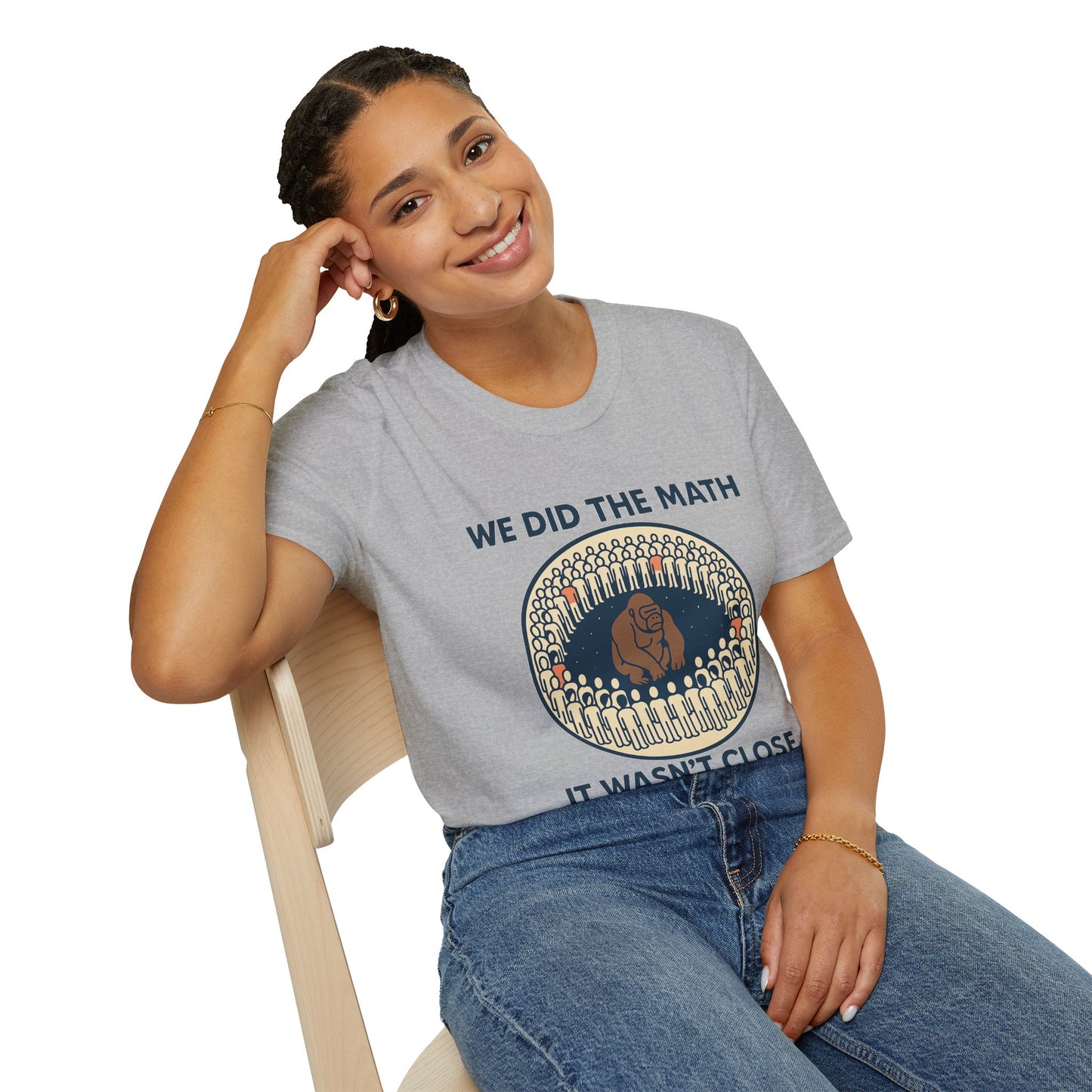 We Did the Math - 100 men vs. one gorilla, Fun Graphic Shirt,