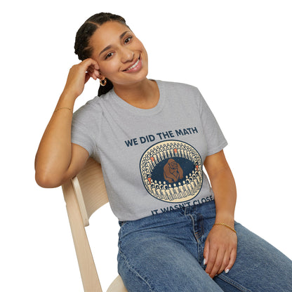 We Did the Math - 100 men vs. one gorilla, Fun Graphic Shirt,