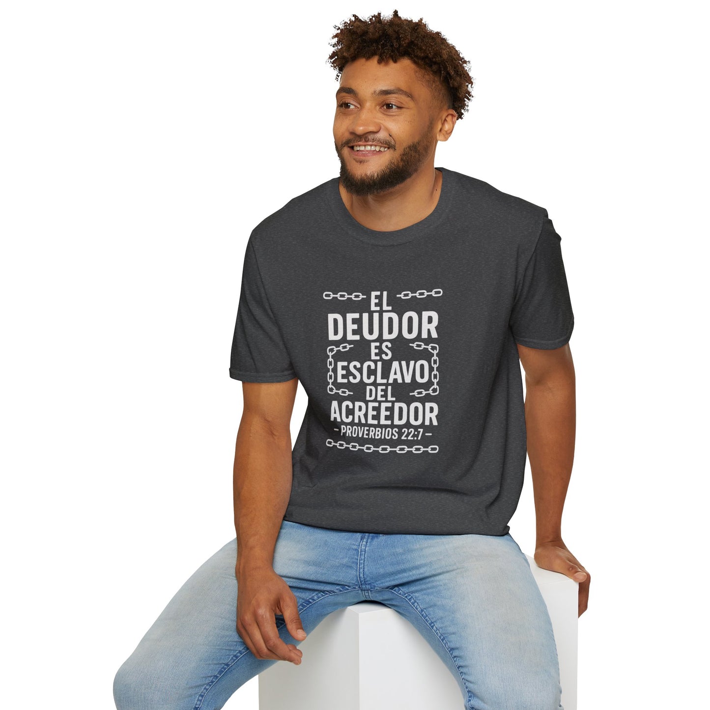 El Deudor es Esclavo del Acreedor - Camiseta Cristiana – Proverbios 22:7
