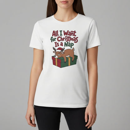 Christmas Nap T-Shirt — "All I Want for Christmas Is a Nap" Cute Reindeer Holiday Tee