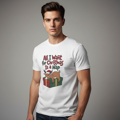 Christmas Nap T-Shirt — "All I Want for Christmas Is a Nap" Cute Reindeer Holiday Tee