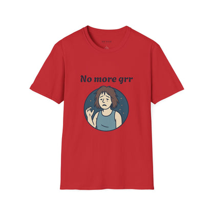 No More Grr Unisex Softstyle T-Shirt
