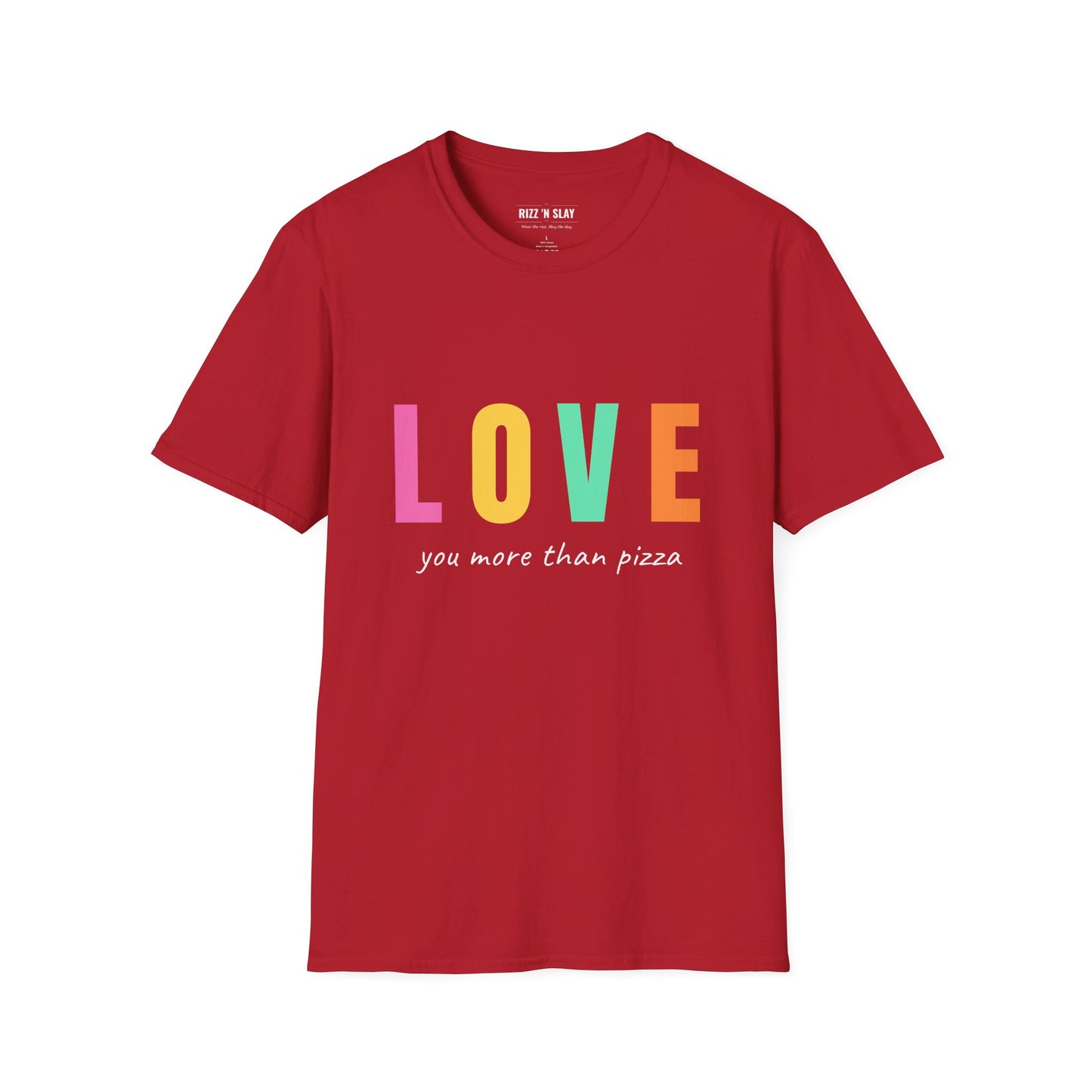 Love You More Than Pizza T-Shirt — Funny Rainbow LOVE Tee for Couples & Valentine’s Day