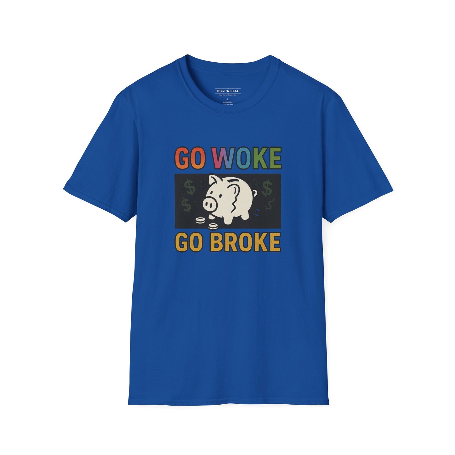 Witty Graphic T-Shirt, Humor Tee, Go Woke Go Broke Shirt, Gift for Political Humor Lovers, Casual Statement Tee, Weekend Wear