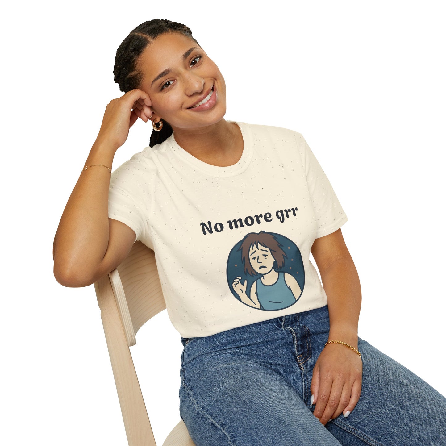 No More Grr Graphic T-Shirt — Playful Messy-Hair Roar Off Duty Tee