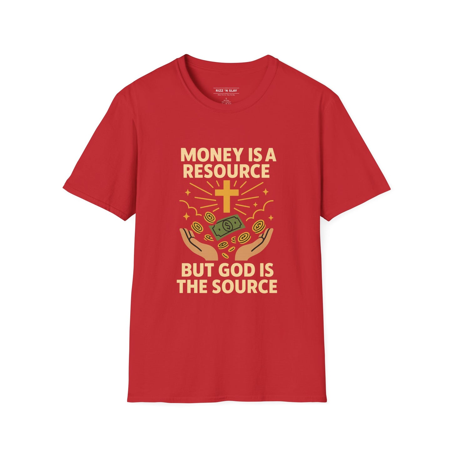 Money Is a Resource, God Is the Source – Christian T-Shirt