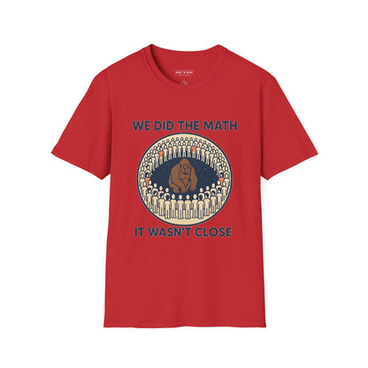 We Did the Math - 100 men vs. one gorilla, Fun Graphic Shirt,
