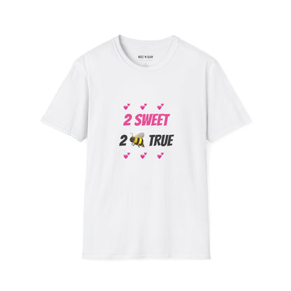 2 Sweet 2 Bee True - Cute Bee Graphic Tee for Friends & Valentine’s