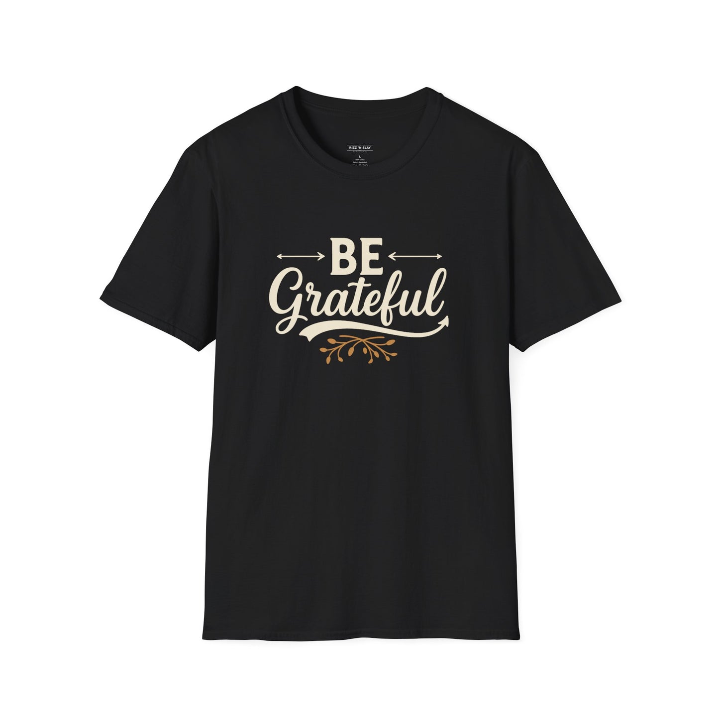 Be Grateful Unisex T-Shirt | Inspirational Tee for Everyday Wear, Gifts for Friends, Simple Style, Positive Vibes, Casual Apparel