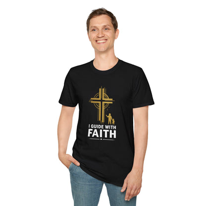 I GUIDE WITH FAITH T-Shirt — Mentor & Father Faith Leadership Tee