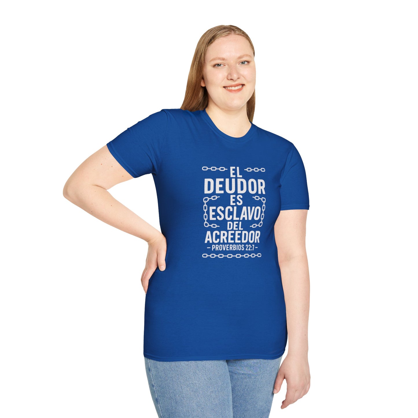 El Deudor es Esclavo del Acreedor | Camiseta Cristiana – Proverbios 22:7