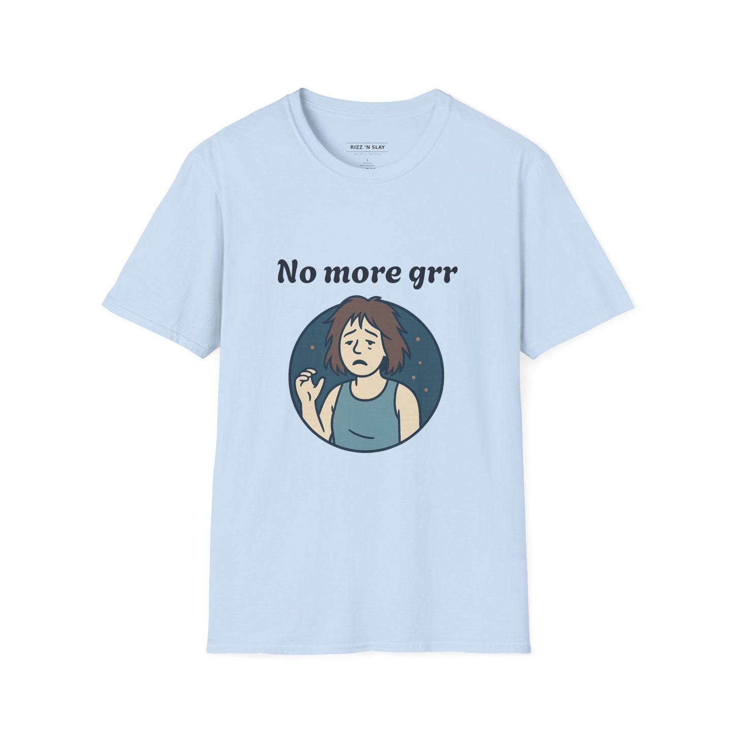 No More Grr Graphic T-Shirt — Playful Messy-Hair Roar Off Duty Tee