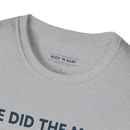 We Did the Math - 100 men vs. one gorilla, Fun Graphic Shirt,