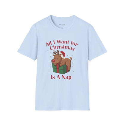 Christmas Reindeer Nap T-Shirt — "All I Want for Christmas Is a Nap" Funny Holiday Tee