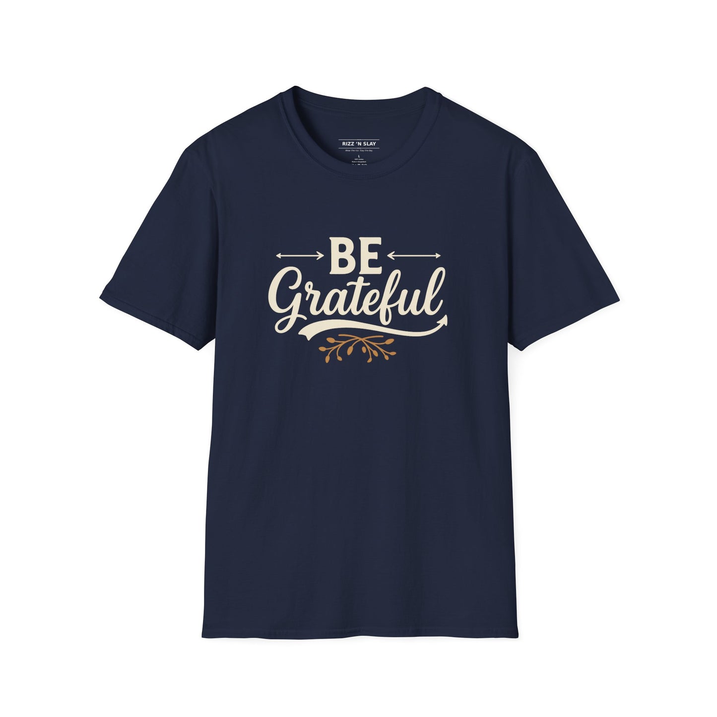 Be Grateful Unisex T-Shirt | Inspirational Tee for Everyday Wear, Gifts for Friends, Simple Style, Positive Vibes, Casual Apparel