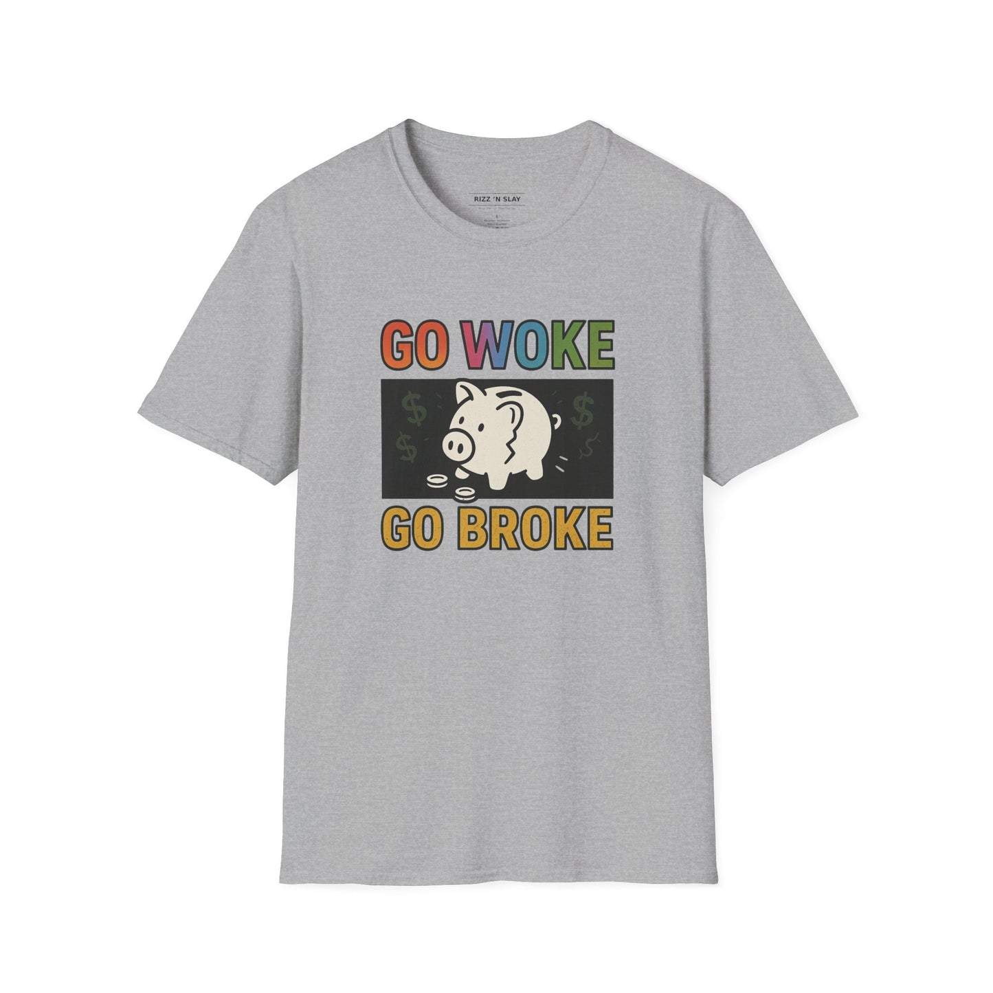 Witty Graphic T-Shirt, Humor Tee, Go Woke Go Broke Shirt, Gift for Political Humor Lovers, Casual Statement Tee, Weekend Wear