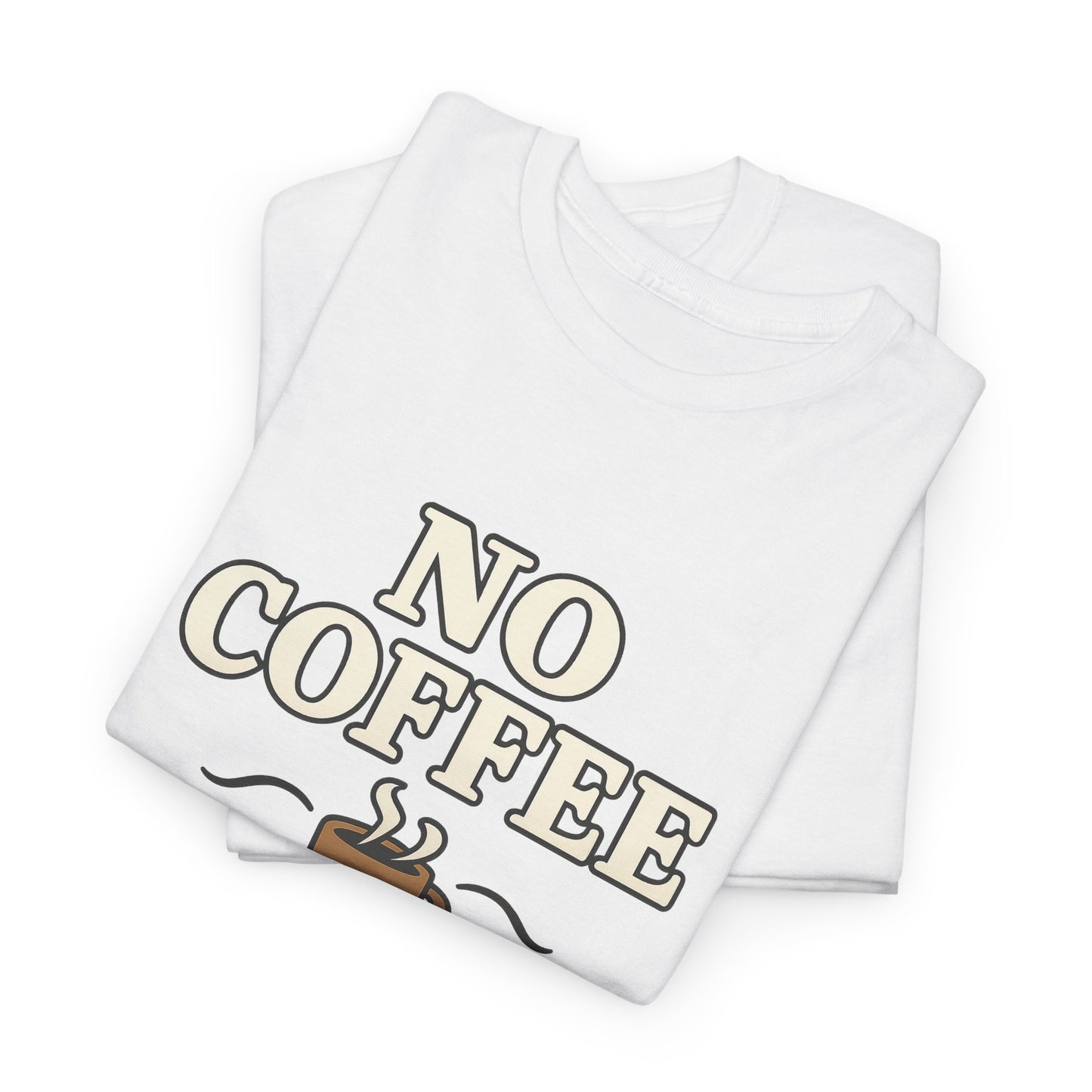 Coffee Lovers Unisex Tee, Funny Coffee T-Shirt, Gift for Coffee Addicts