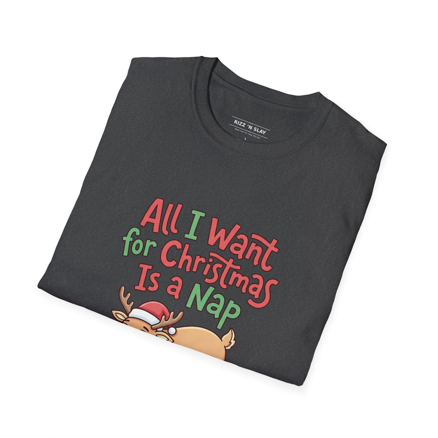 Christmas Nap T-Shirt — "All I Want for Christmas Is a Nap" Cute Reindeer Holiday Tee
