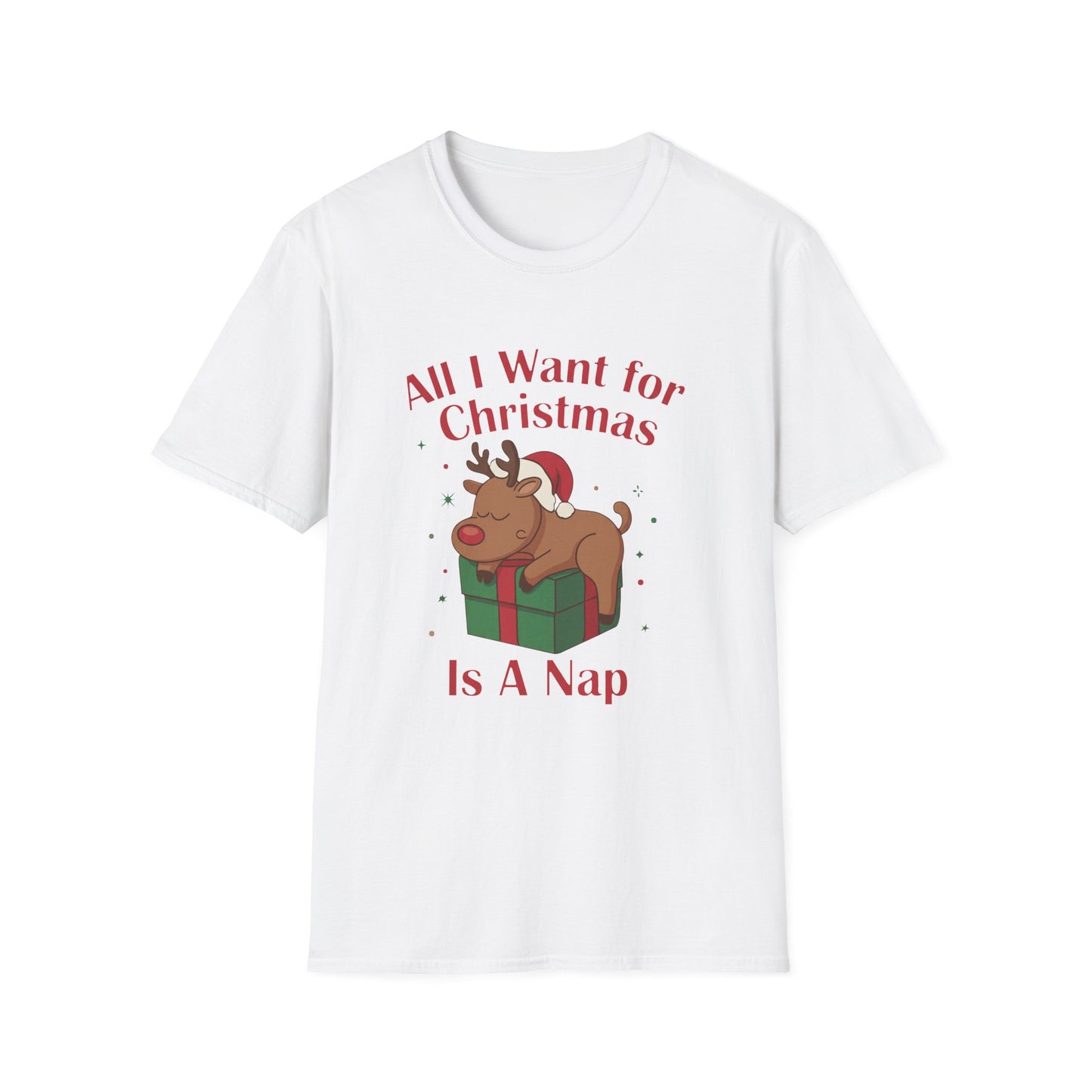 Christmas Reindeer Nap T-Shirt — "All I Want for Christmas Is a Nap" Funny Holiday Tee