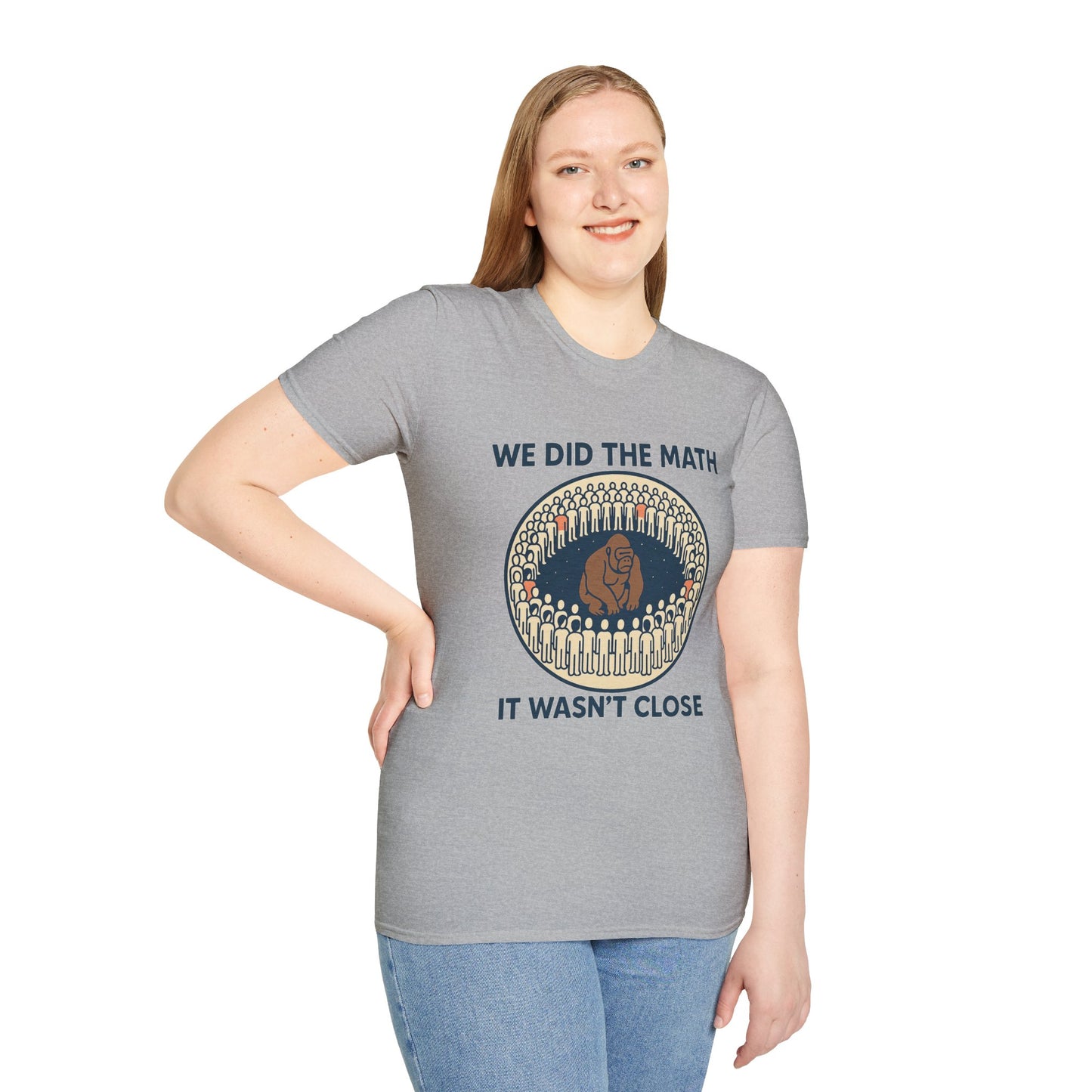 We Did the Math - 100 men vs. one gorilla, Fun Graphic Shirt,