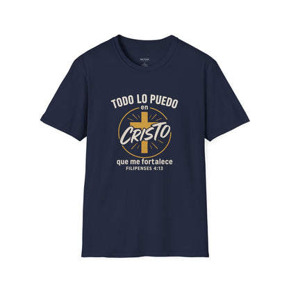 Todo lo Puedo en Cristo | Camiseta Cristiana Filipenses 4:13, Playera de Fe, Inspiración Bíblica, Regalo Cristiano Unisex